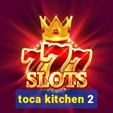 toca kitchen 2